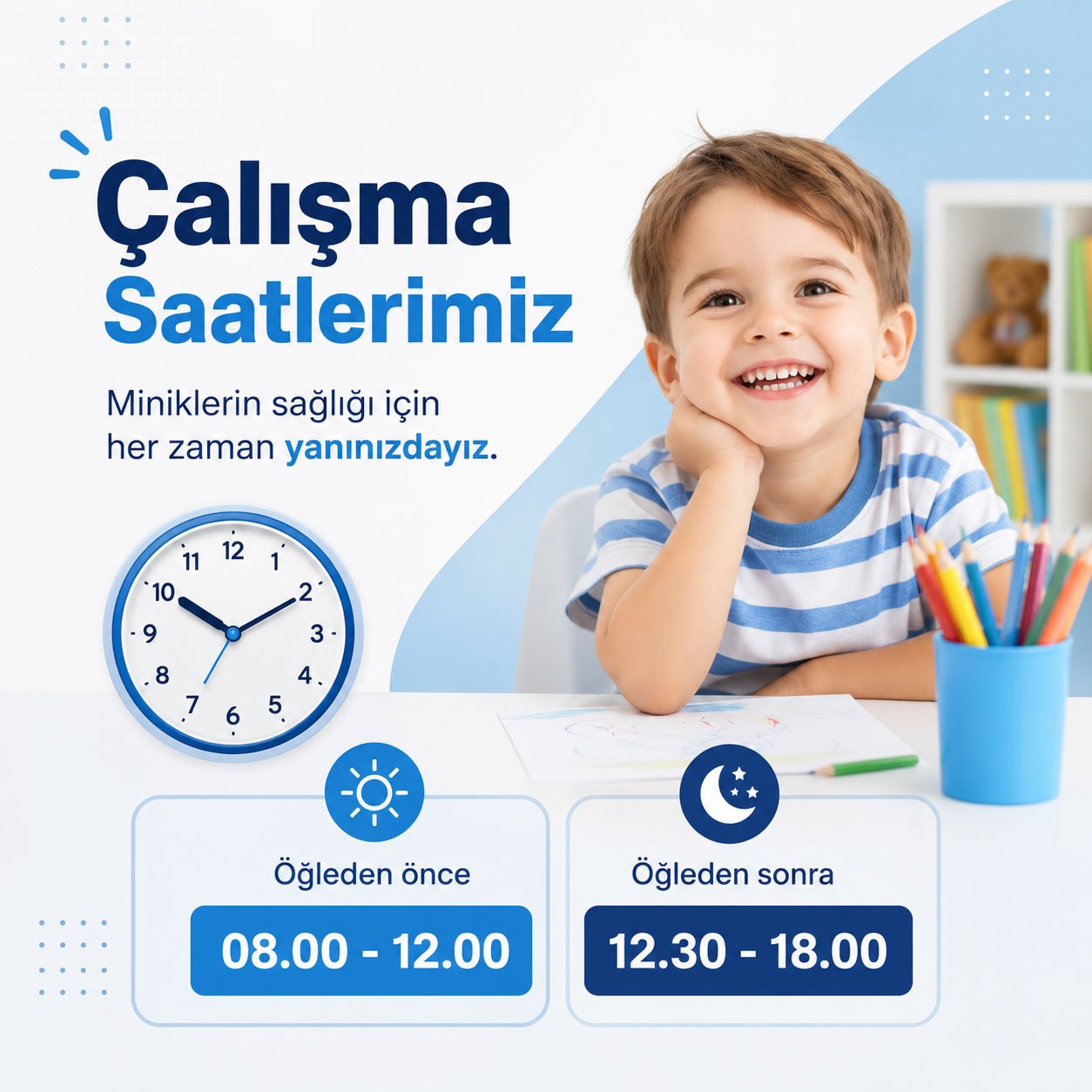çalışma saatlerimiz